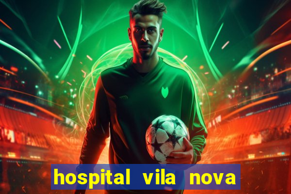 hospital vila nova star trabalhe conosco